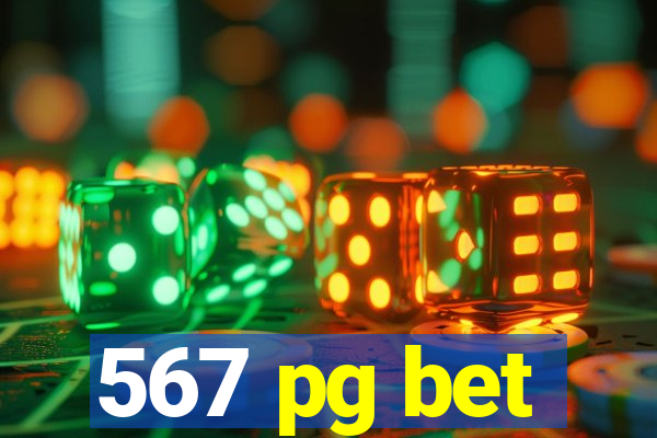 567 pg bet